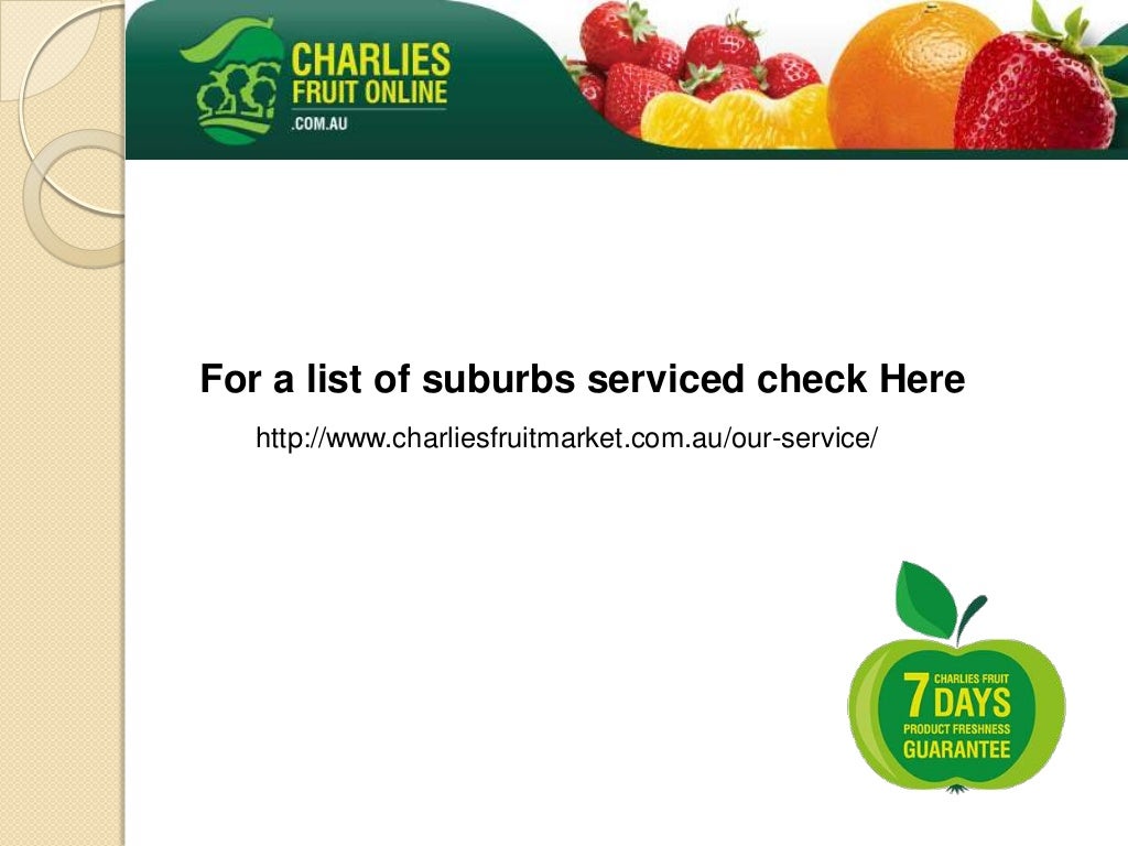 Charlies Fruit Market Our Services