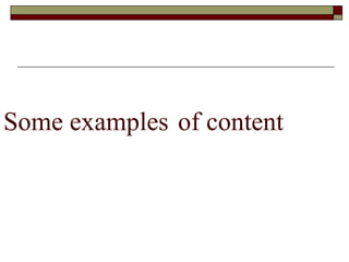 Some examples of content 