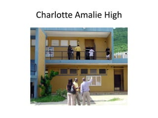 Charlotte Amalie High 