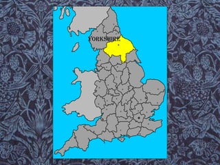 YORKSHIRE
 