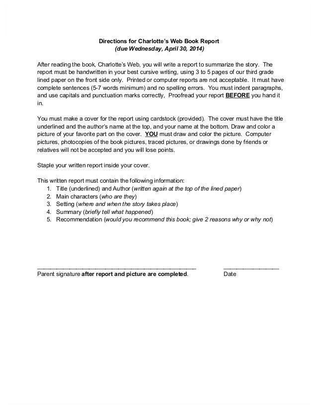 directions for charlottes web book report due wednesday april 30 2014 after