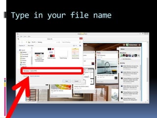 Type in your file name
 