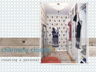 Charming Closets