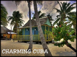 CHARMING CUBA 