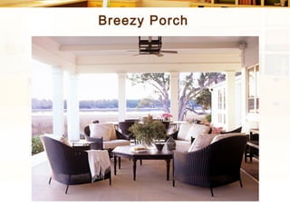 Charming Porches Ideas | PPT