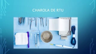 CHAROLA DE RTU
 