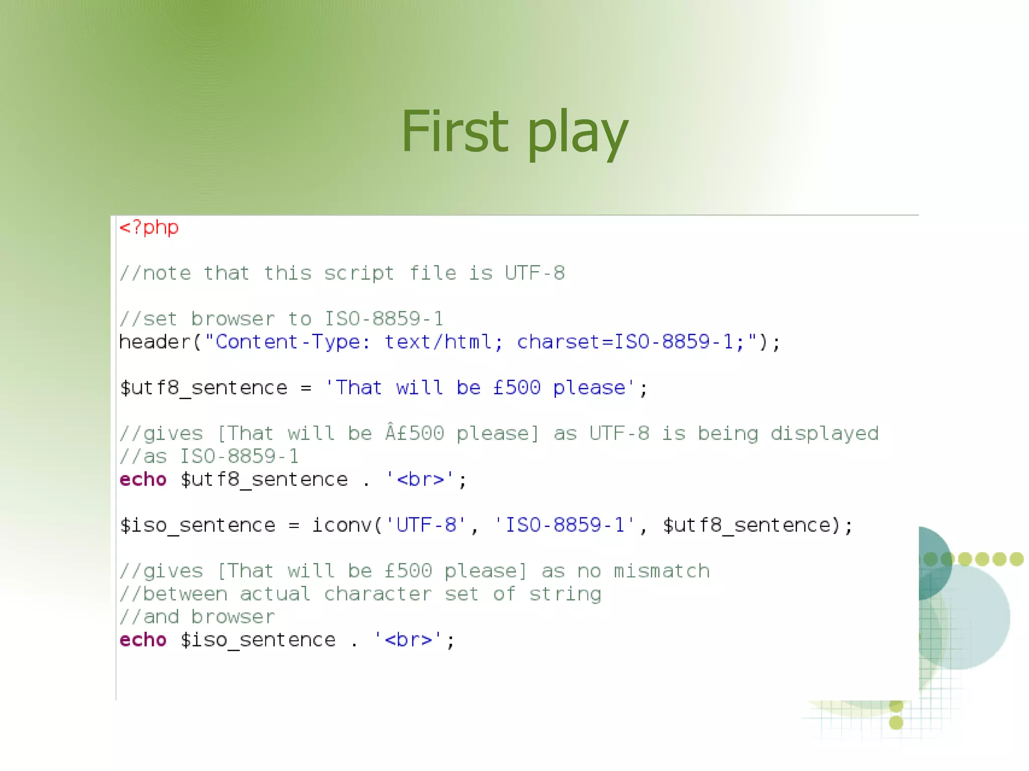 An app expecting character set  x  but getting  y  (or an incorrect character set conversion) will result in mojibake 