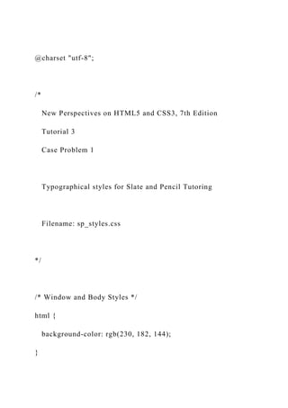 @charset utf-8; New Perspectives on HTML5 and CSS3,.docx
