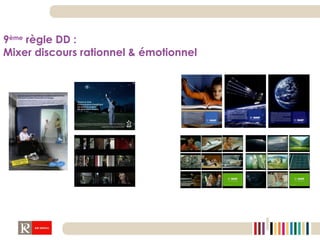 9 ème  règle DD :  Mixer discours rationnel & émotionnel 