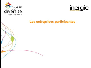 Les entreprises participantes 