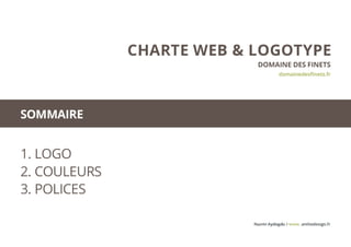 Charte web-logo Domaine des Finets : Une création AntheDesign