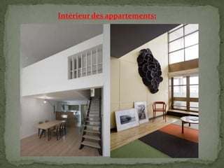 Intérieur des appartements:
 