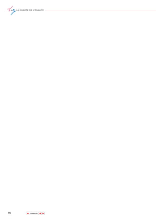 LA CHARTE DE L’ÉGALITÉ




16           ▲
                            ▲
                                ▲




                 SOMMAIRE
 