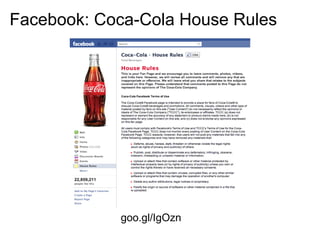 Facebook: Coca-Cola House Rules




            goo.gl/IgOzn
 