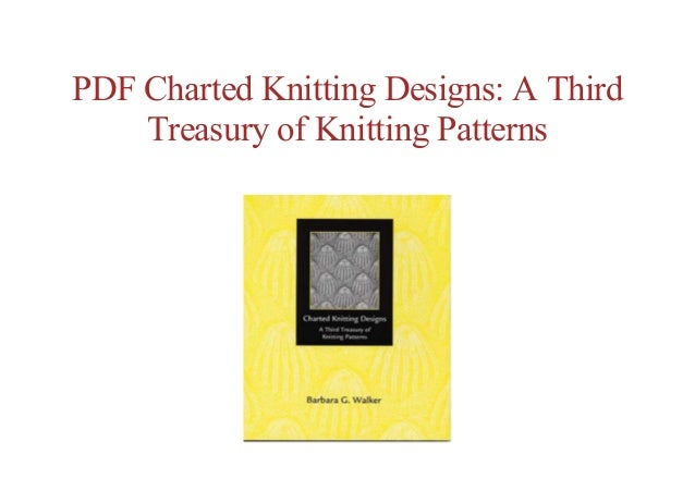 Free Online Charted Knitting Designs A Third Treasury Of