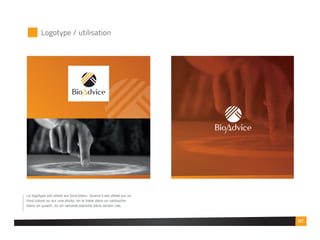 Logotype / utilisation
Le logotype est utilisé sur fond blanc. Quand il est utilisé sur un
fond coloré ou sur une photo, on le traite dans un cartouche
blanc en quadri, ou en variante blanche dans certain cas.
07
 