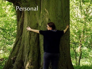 Personal
 