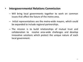 Elections will be held on either the city odd year or county even year cycle.23Public Safety and ProtectionLaw Enforcement: Mayor appointed director as chief law enforcement officer. With a countywide approach, there is shared technology including a countywide Real Time Crime Center, seamless enforcement, and much improved coordination, professional training and deployment.  