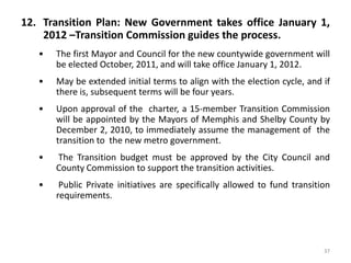 Corrections: Elected Sheriff heads jails, court security, and warrants; adds the management of the corrections center to encourage efficiency and economy.