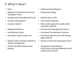 The Economic Development Department will take the lead in seeking out economic opportunities either directly or indirectly in the public and private sectors; strengthening economic, social, and environmental assets that are the keys to regional vitality and quality of life.