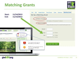 23
Matching Grants
GiveMN On The Road | 2013
Start: 11/14/2013
End: 11/14/2013
 