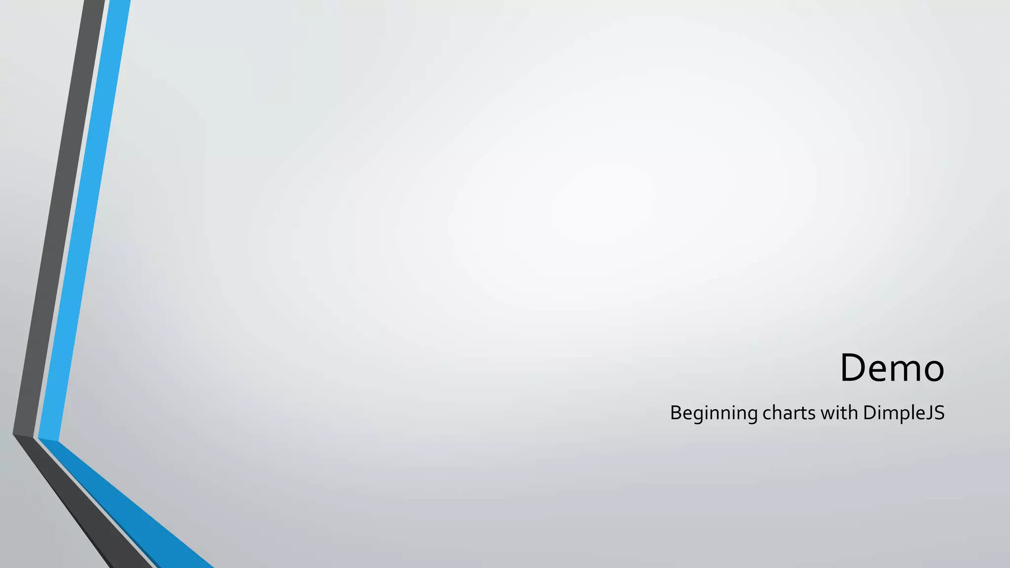 Demo Beginning charts with DimpleJS 
