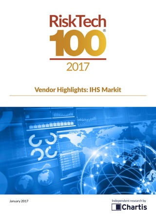 January 2017 Independent research by
Vendor Highlights: IHS Markit
 