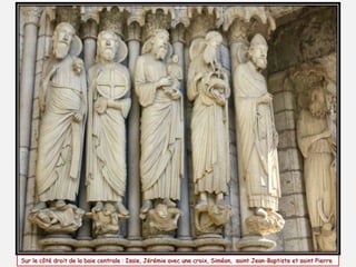 Sur le côté droit de la baie centrale : Isaïe, Jérémie avec une croix, Siméon, saint Jean-Baptiste et saint Pierre
 