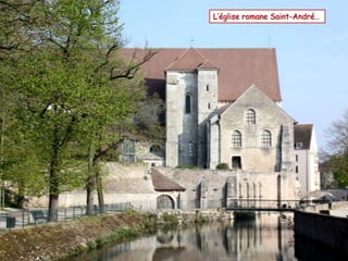 L’église romane Saint-André…
 