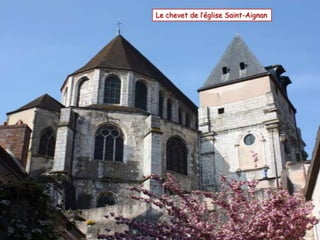 Le chevet de l’église Saint-Aignan
 