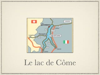 Le lac de Côme
 