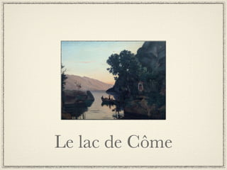 Le lac de Côme
 