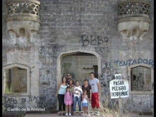 Castillo de la Amistad