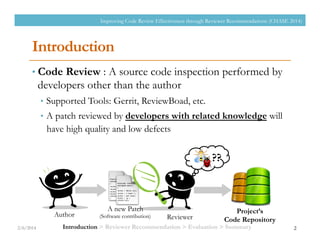 Improving Code Review Effectiveness Through Reviewer Recommendations | PPT