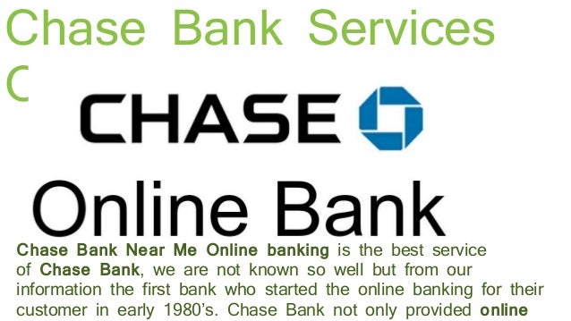 Chase Bank Near Me, Chase Bank Hours, Chase Bank Locations