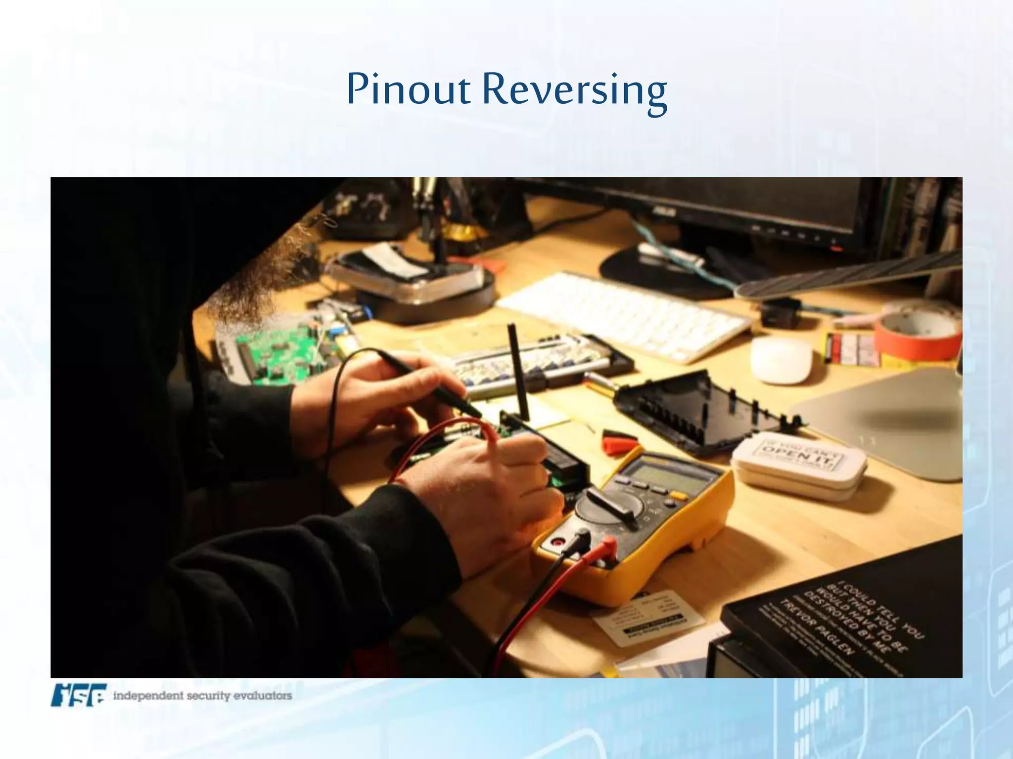 Pinout Reversing
 