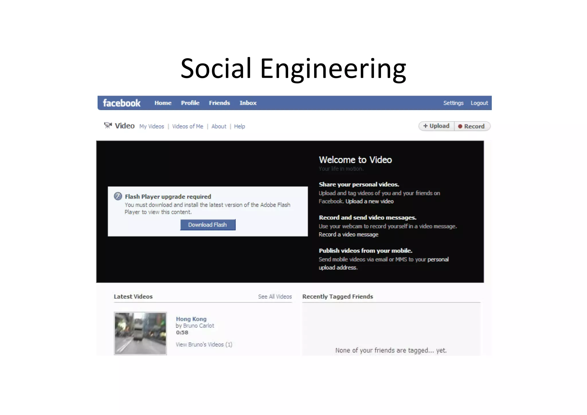 Social	
  Engineering	
  
 