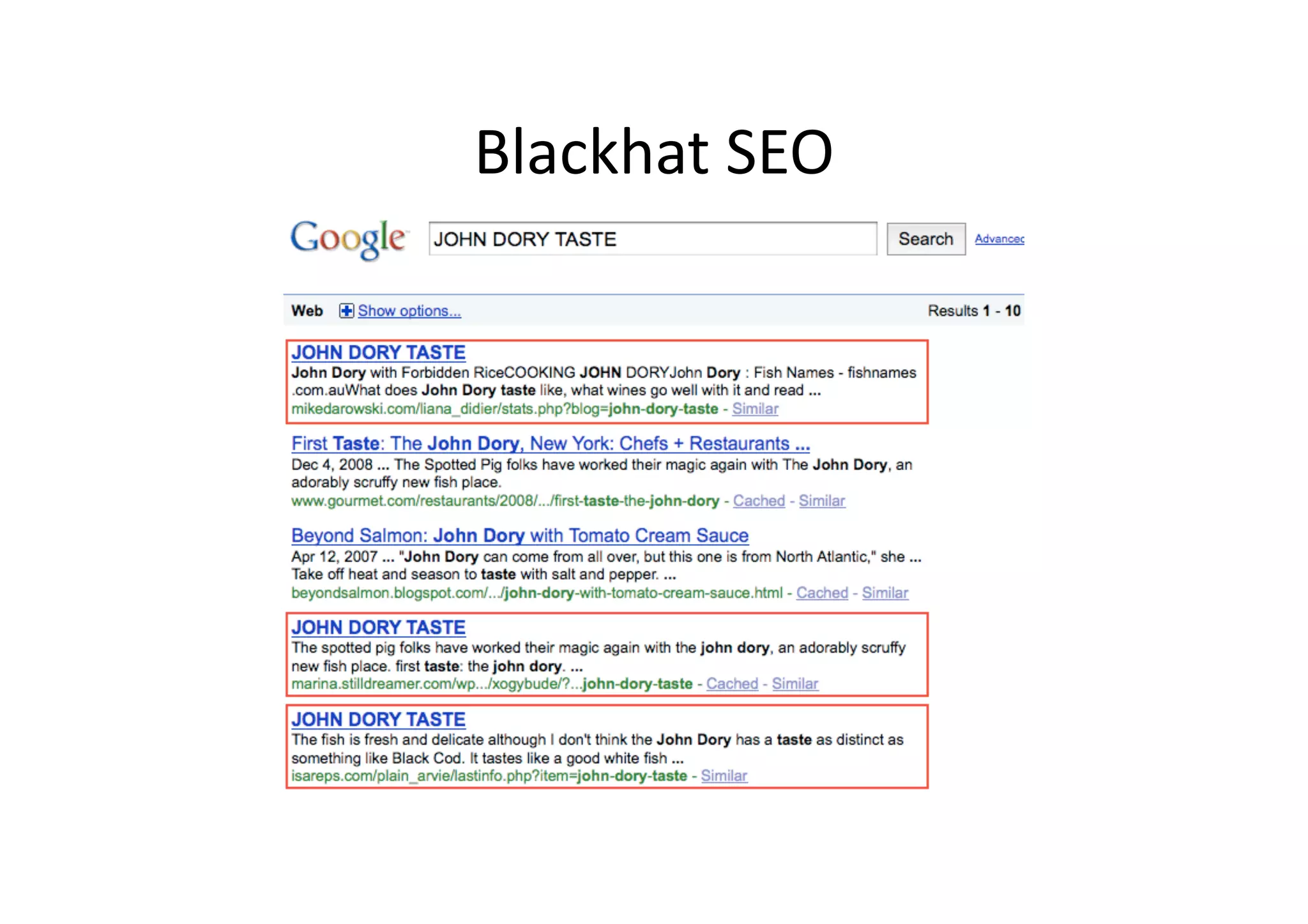 Blackhat	
  SEO	
  
 