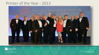 Printer of the Year - 2013 
 