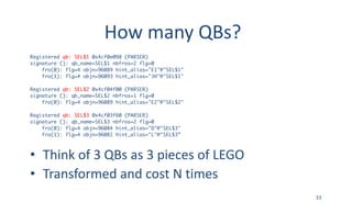 How	many	QBs?
Registered qb: SEL$1 0x4cf0e098 (PARSER)
signature (): qb_name=SEL$1 nbfros=2 flg=0
fro(0): flg=4 objn=96089...