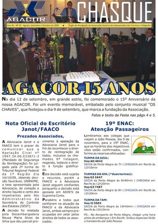 09 a 15 de Novembro 2009
    XIX ENAC                                        João Pessoa            NEGO




APAPC-Associação Paraibana dos Aposentados, Aposentáveis e Pensionistas dos Correios
 
