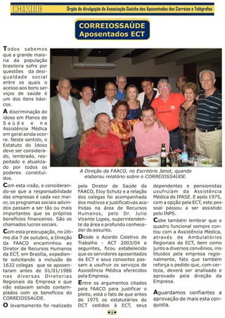 Aguardamos confiantes a
aprovação de mais esta con-
quista.
 