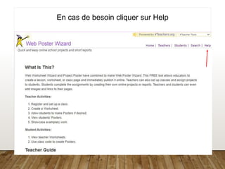 En cas de besoin cliquer sur Help
 