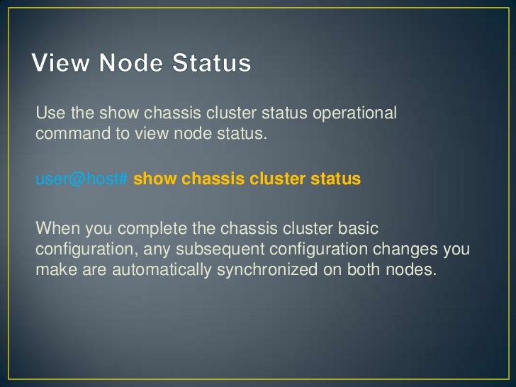 Chassis Cluster Configuration