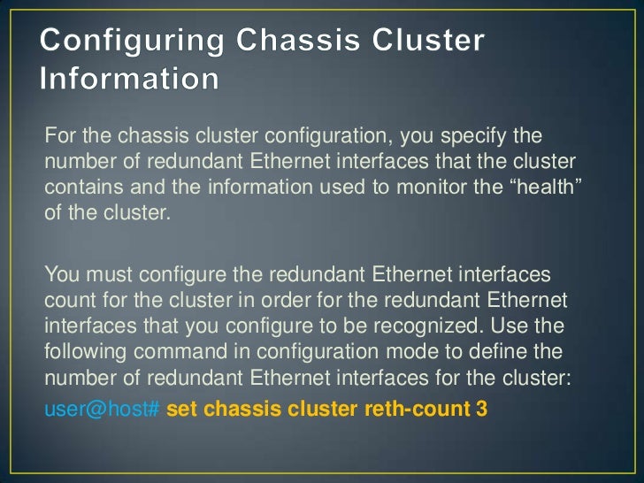 Chassis Cluster Configuration