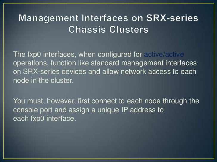 Chassis Cluster Configuration