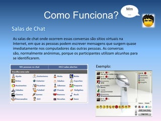  “Uma Conversa no Chat”