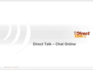 Direct Talk – Chat Online 