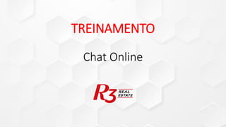 Chat Online
TREINAMENTO
 