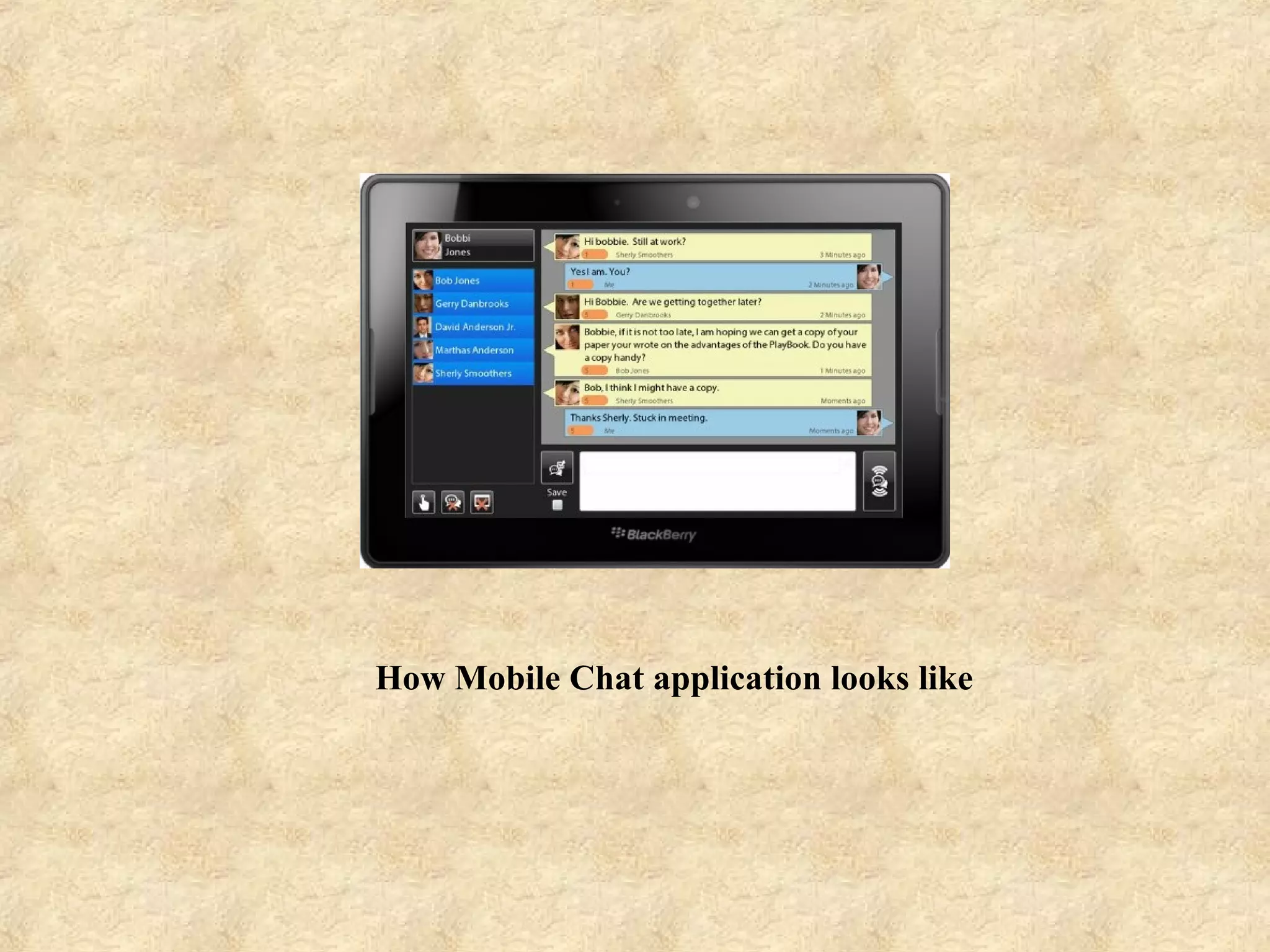 How Mobile Chat application looks like
 